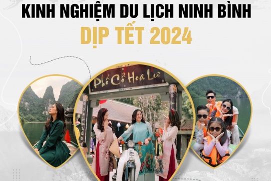 Kinh nghiệm du Xuân Ninh Bình 2024 ?